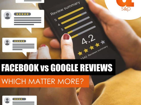 Facebook vs Google reviews: Which matter more?