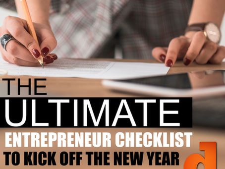 The Ultimate Entrepreneur Checklist To Kick Off The New Year