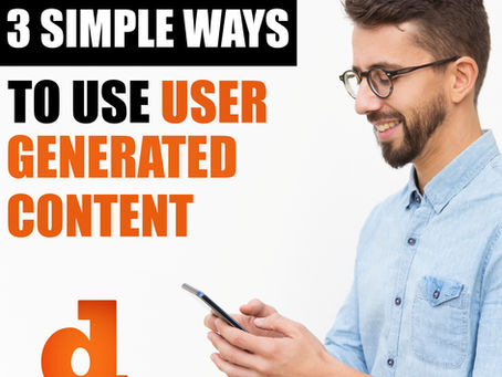 3 Simple Ways To Use User Generated Content