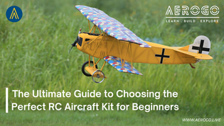 The Ultimate Guide to Choosing the Perfect RC Aircraft Kit for Beginners