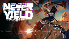 Aerial_Knight's Never Yield (2021)