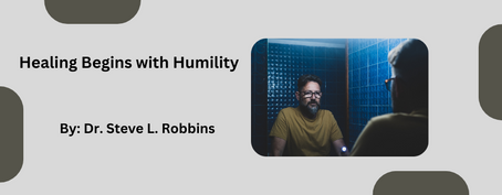 Healing Begins with Humility
