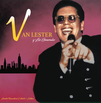 “Van Lester y Los Generales” Remasterizado en Vinilo