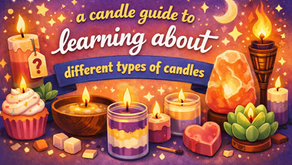 Discover Different Kinds of Candles Guide