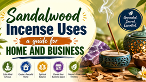 Sandalwood incense uses a guide for home and business