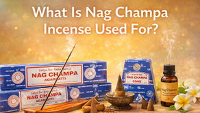 Why People Use Nag Champa Incense? A Complete Guide