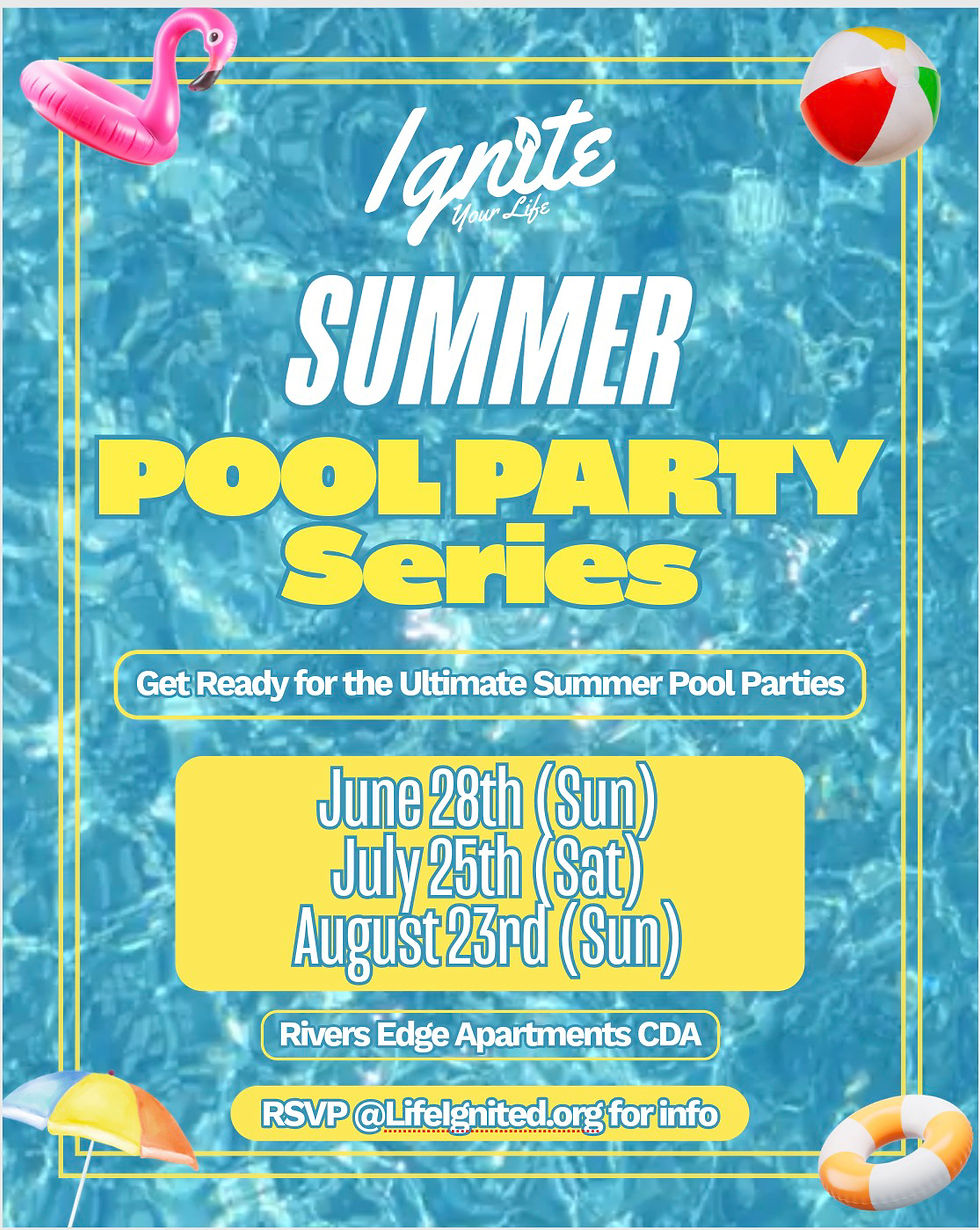 Ignite Summer Pool Party Series