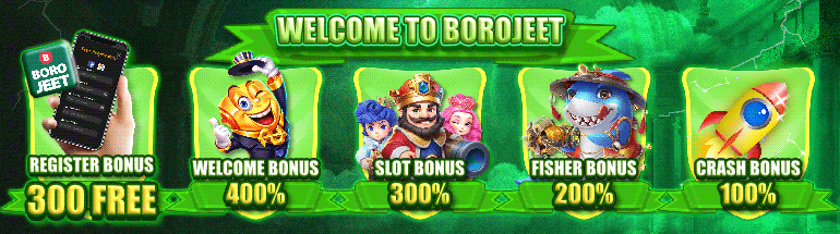 Bonuses and Promotions for Newbies and Players Every Day at  BoroJeet Online Slot Games, Live Games, Fisher Games and Crash Games.