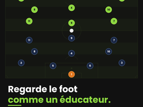 Comment regarder un match de foot comme un educateur