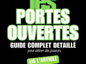 LES PORTES OUVERTES DE CLUB : guide complet pour attirer des joueurs