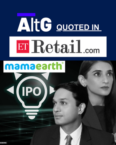 Photo of AltG Principals Taponeel Mukherjee and Poornima Vardhan quoted in ET Retail On The Upcoming $1.25 Billion MamaEarth's IPO.