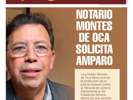 Notario número 39 solicita amparo en contra del Tribunal de Justicia