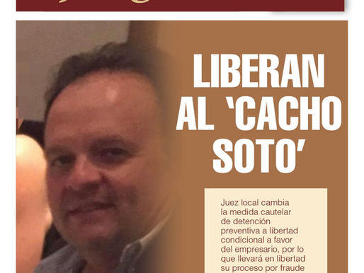 Liberan a financiero "Cacho Soto" y llevará su proceso en libertad