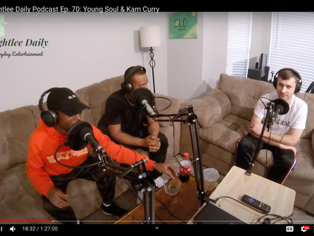 The Slightlee Daily Podcast Ep. 70: Young Soul & Kam Curry