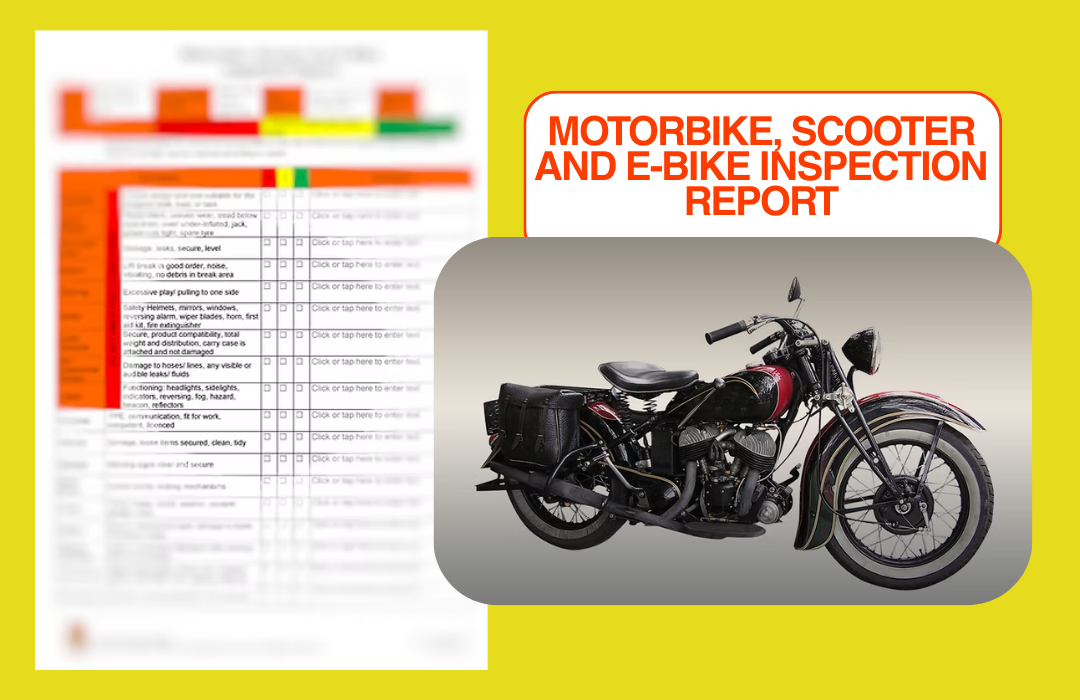 Motorbike, Scooter and E-Bike Inspection Report