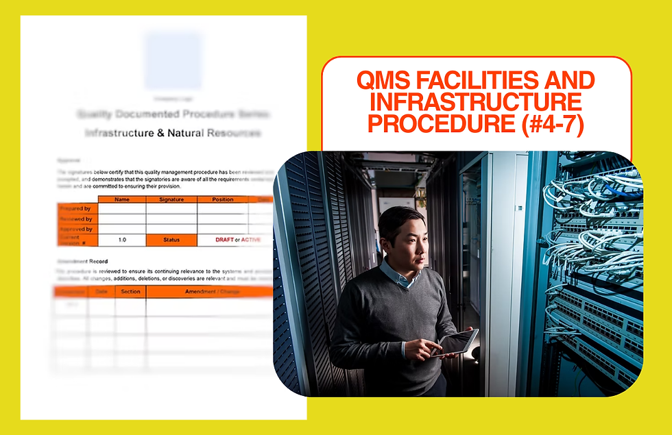 QMS Facilities and Infrastructure Procedure (#04-7)