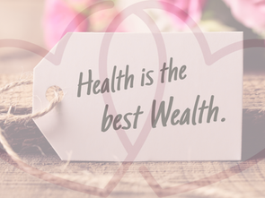 Health is wealth