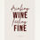 תמונה ממוזערת: Drinking wine feeling fine