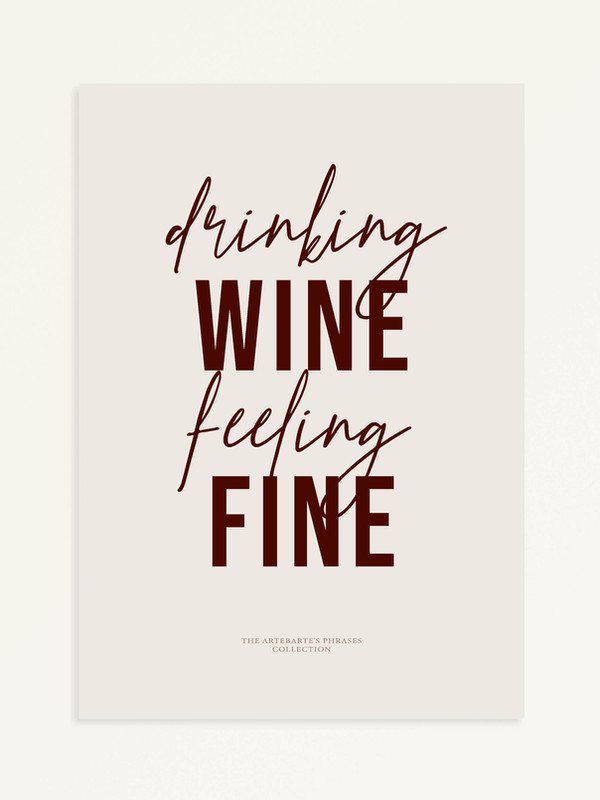 Drinking wine feeling fine
