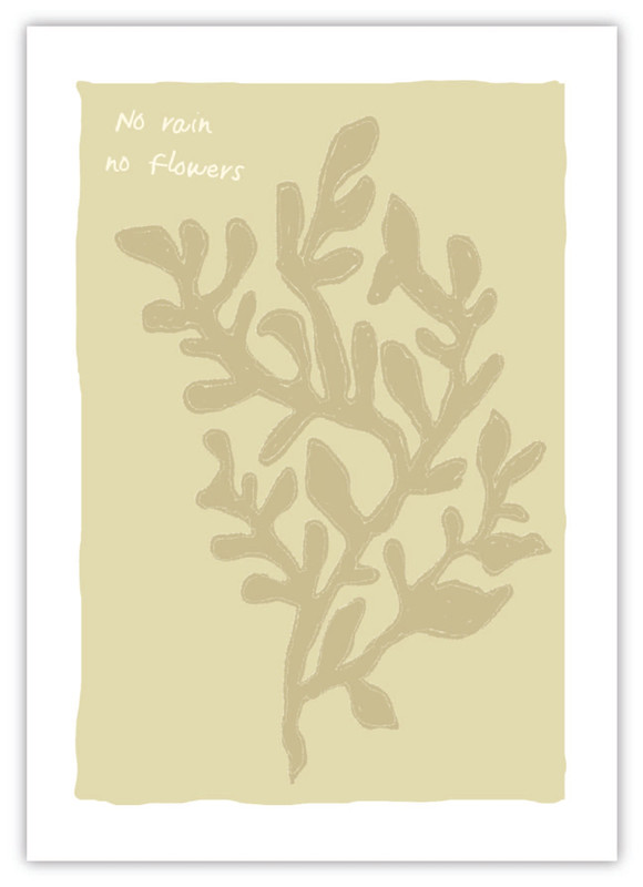 No Rain No Flowers