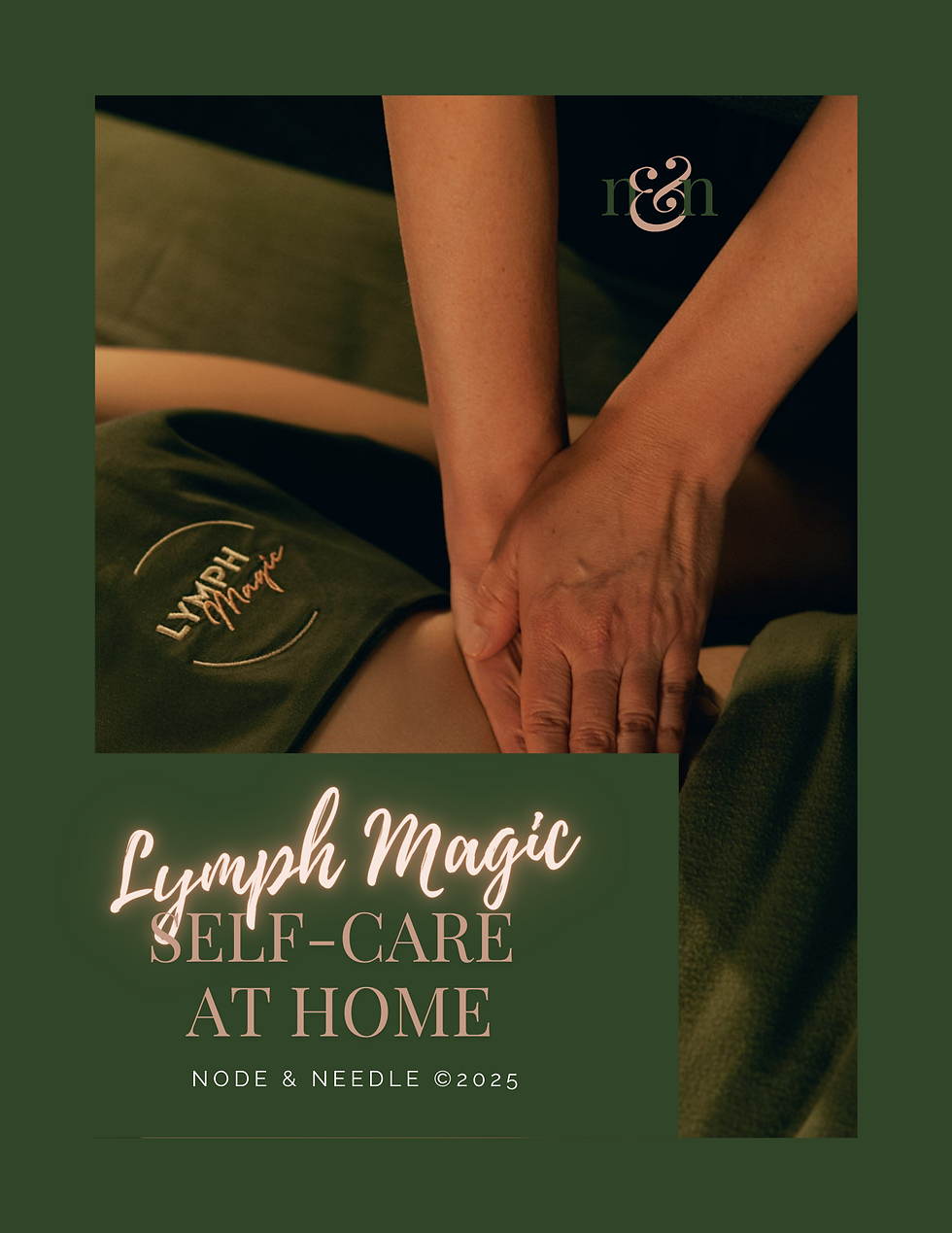 Lymph Magic Self-Care at Home Guide