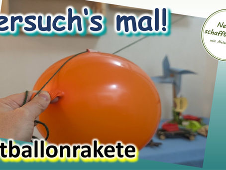 Luftballonrakete - Experimente für Kinder - DIY