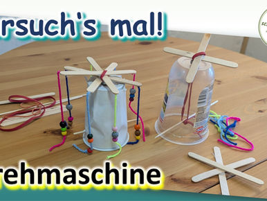 Drehmaschine - Physikexperiment für Kinder