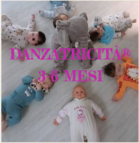 Danzatricità 3 -6 mesi