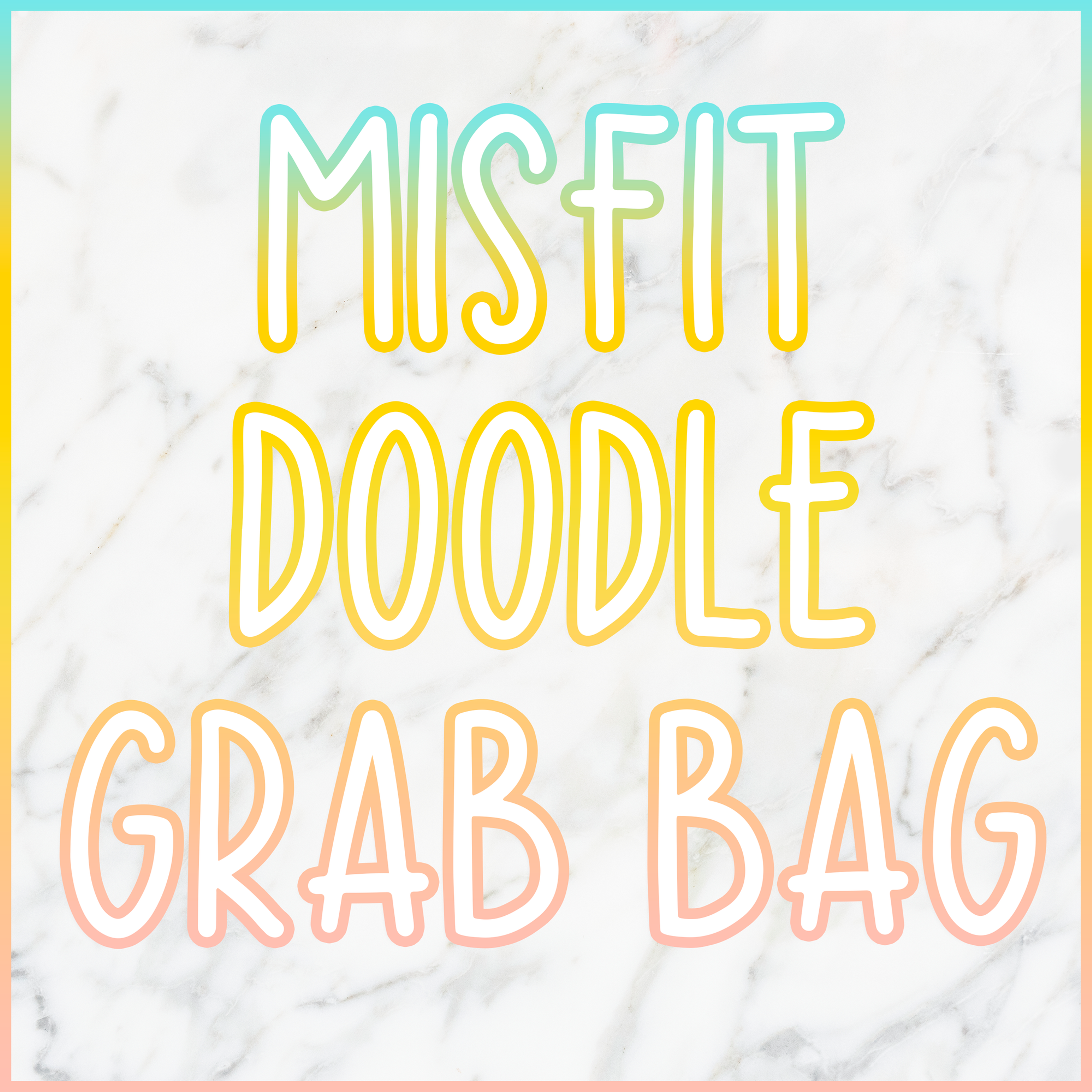 Misfit Doodle Grab Bag