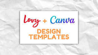 levy and canva design templates.png