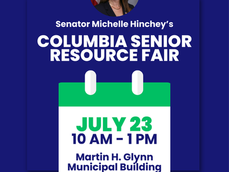 SPREAD THE WORD - SENATOR HINCHEY’S COLUMBIA SENIOR RESOURCE FAIR