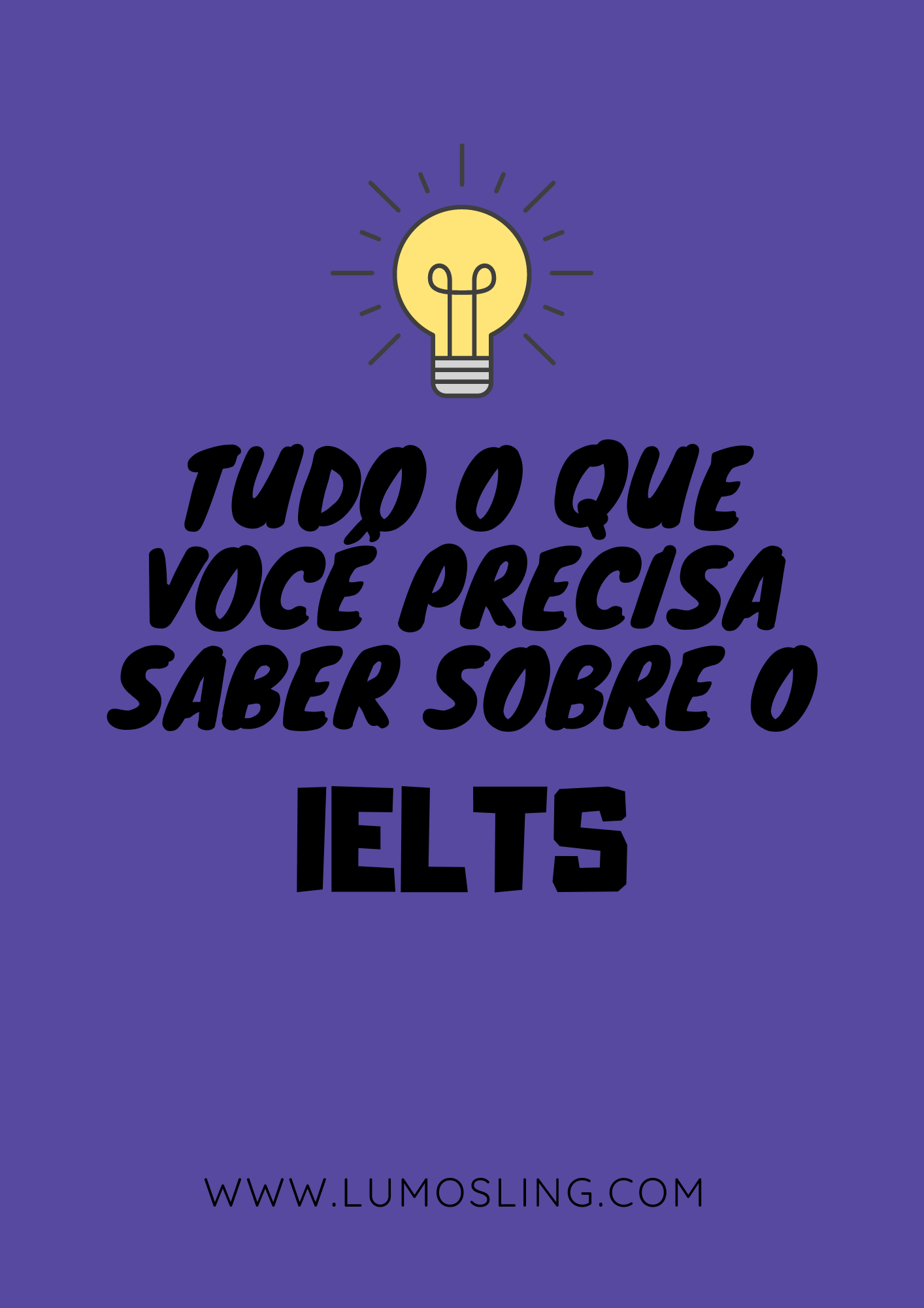 Tudo o que você precisa saber sobre o IELTS
