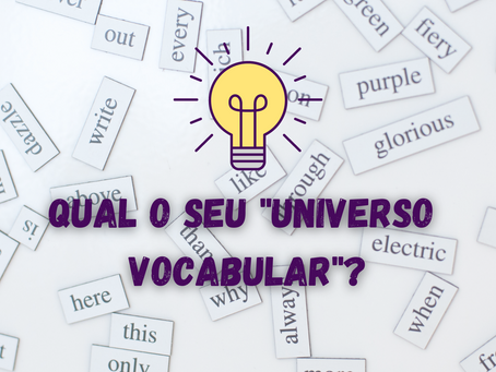 Qual o seu "Universo Vocabular"?