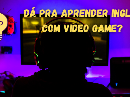 Dá pra aprender inglês jogando video game?