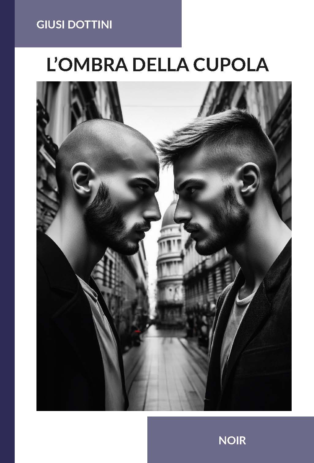 L'OMBRA DELLA CUPOLA