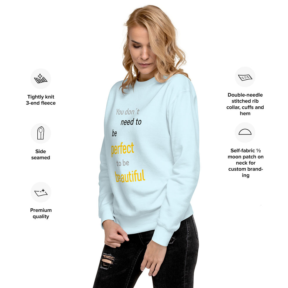Thumbnail: Beautiful perfection - Unisex Premium Sweatshirt