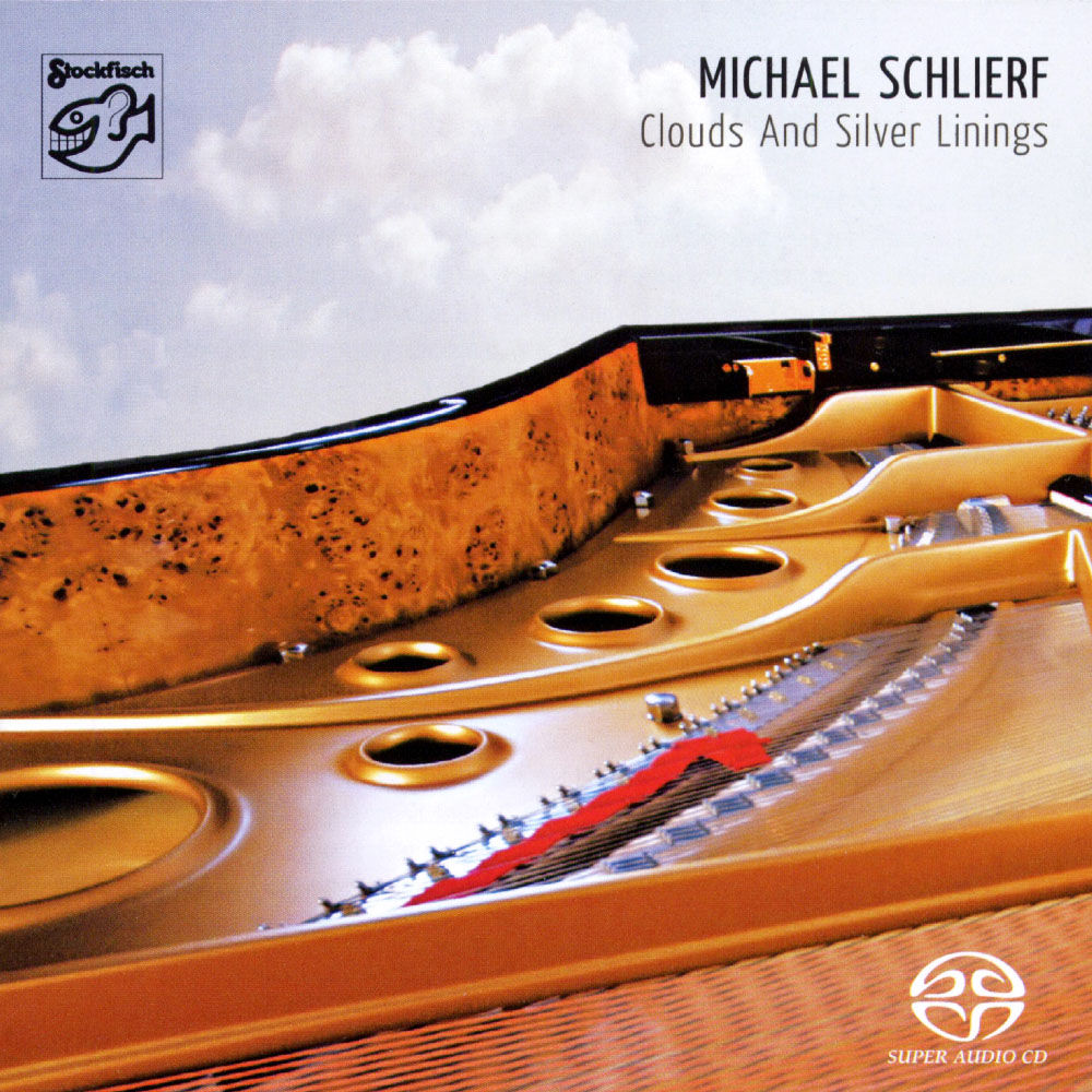 麥可．薛里爾夫：浮雲光影 Michael Schlierf: Clouds and Silver Linings (SACD) 【Stockfisch】