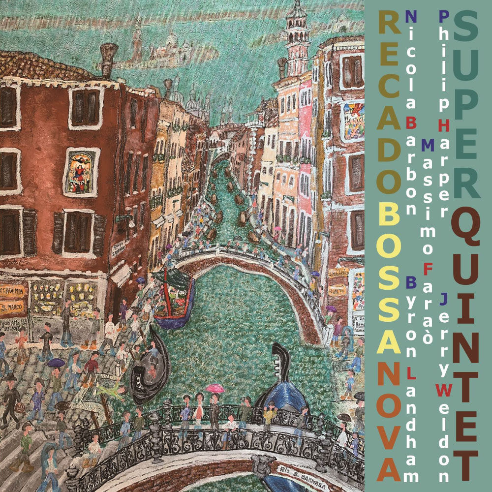 超級五重奏:愛的巴莎諾瓦 Super Quintet: Recado Bossa Nova (Vinyl LP) 【Venus】