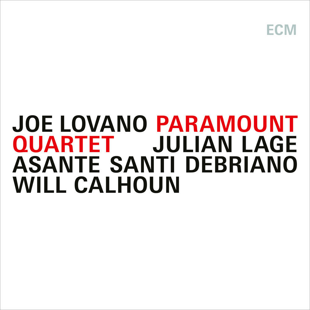 喬.洛瓦諾:至高四重奏 Joe Lovano: Paramount Quartet (CD) 【ECM】