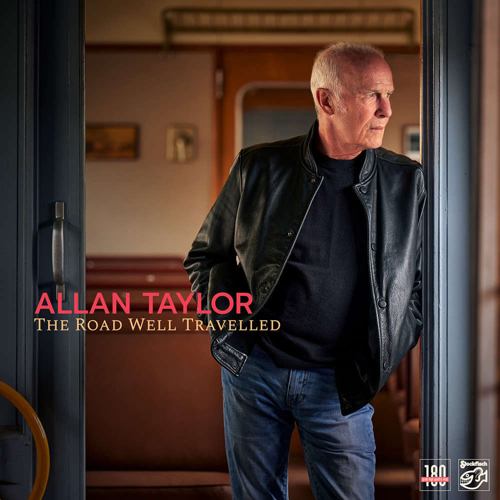 亞倫．泰勒：歲月的足跡 Allan Taylor: The Road Well Travelled (Vinyl LP) 【Stockfisch】