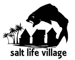 Salt Life Village