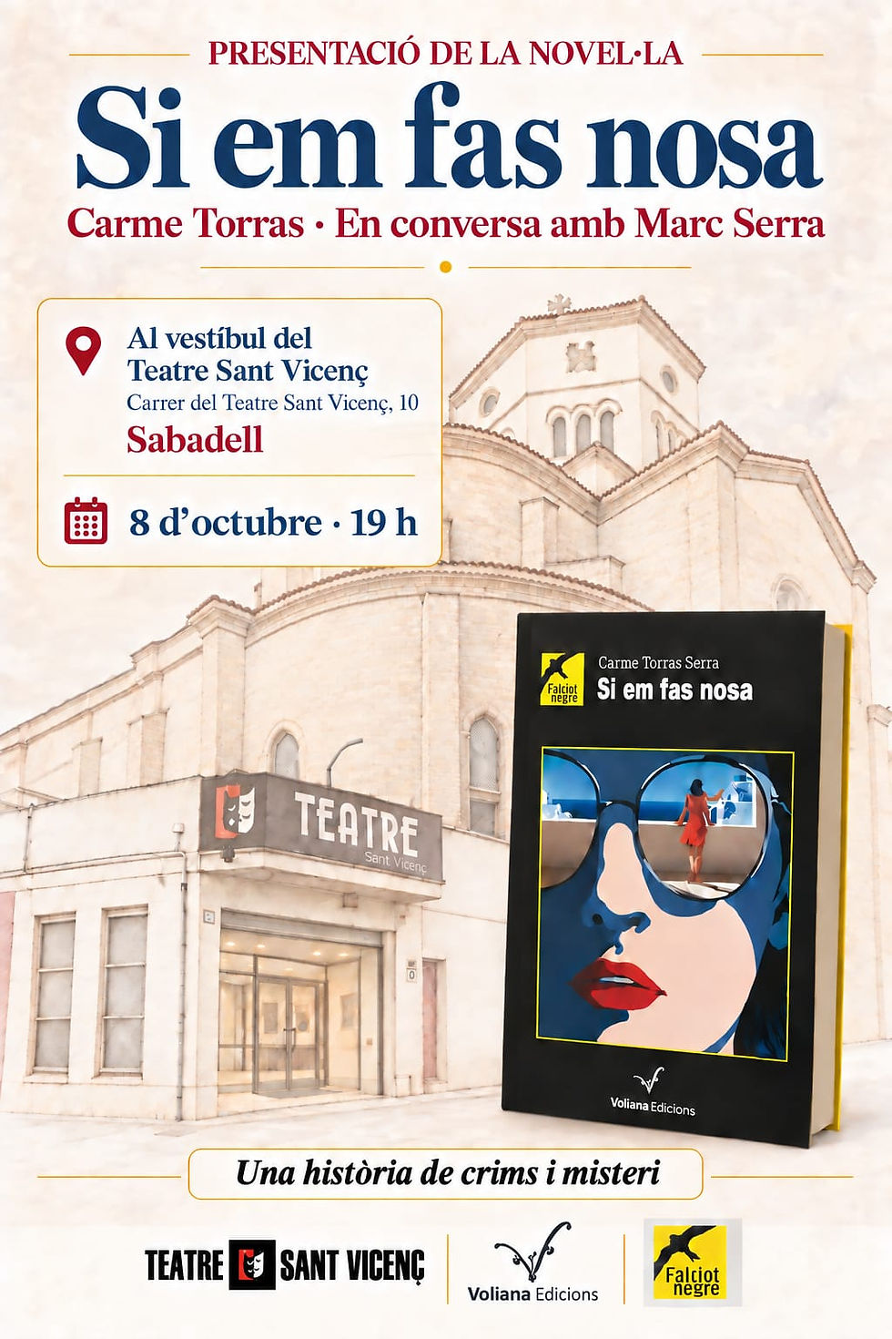 Presentació de la novel·la de Carme Torras: Si em fas nosa