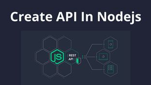Create API In Nodejs