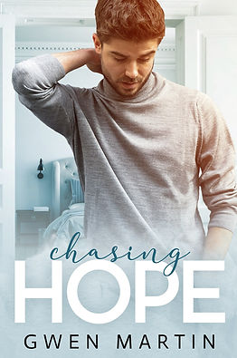 Chasing Hope, an MM romance By Gwen Martin