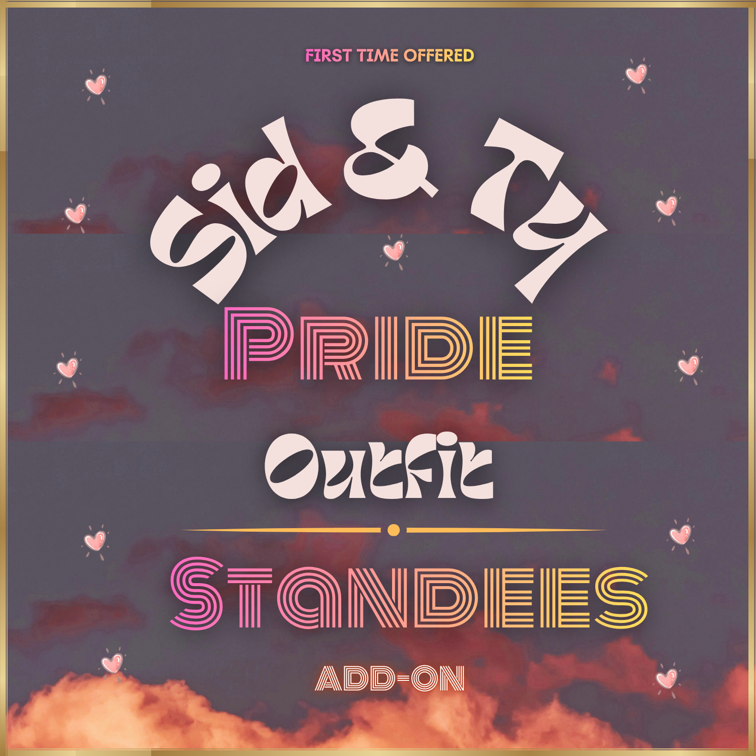 Limited Edition Sid & Ty Pride Outfit Standees Set
