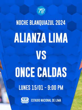 NOCHE BLANQUIAZUL: ALIANZA LIMA RECIBE A ONCE CALDAS