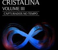 Resenha: A Caverna Cristalina - vol 3 - no AtraenteMente