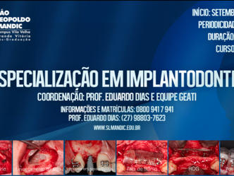 NOVA TURMA DE ESPECIALIZAÇÃO EM IMPLANTODONTIA
