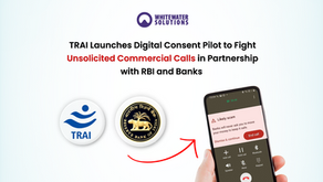 TRAI Launches Pilot Project for Digital Consent Management in Partnership with RBI and Banks 