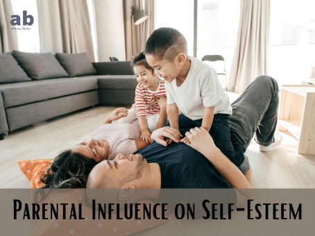 The Power of Parental Influence on Self-Esteem